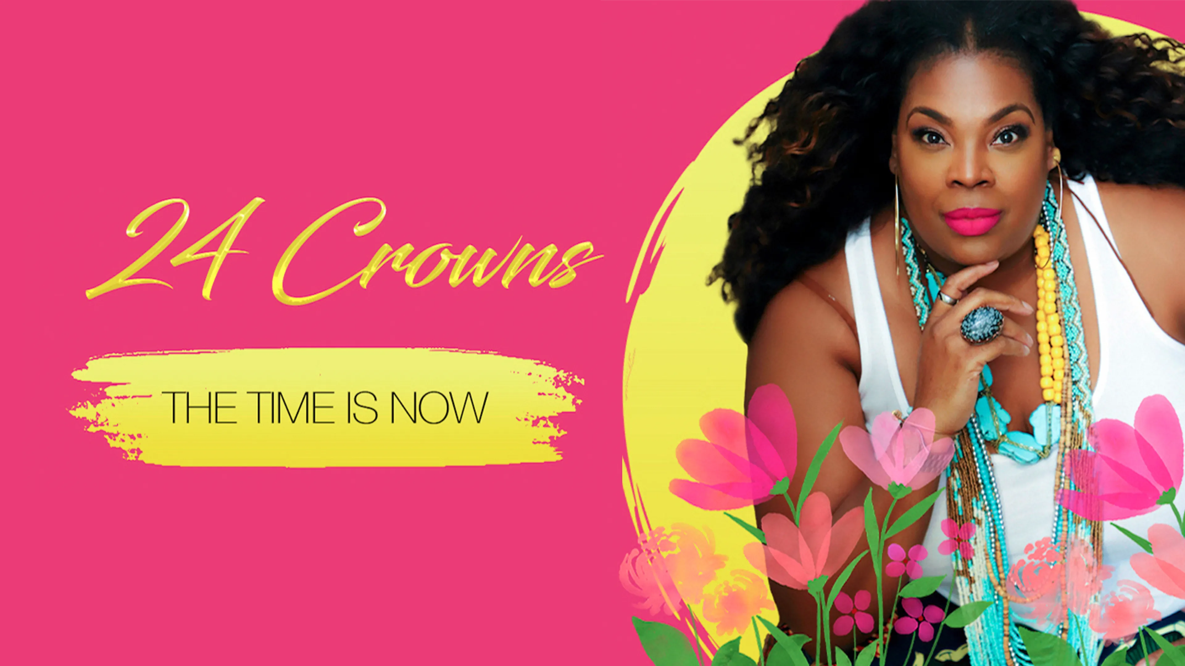 24 Crowns: The Time Is Now poster